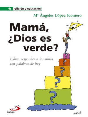 cover image of Mamá, ¿Dios es verde?